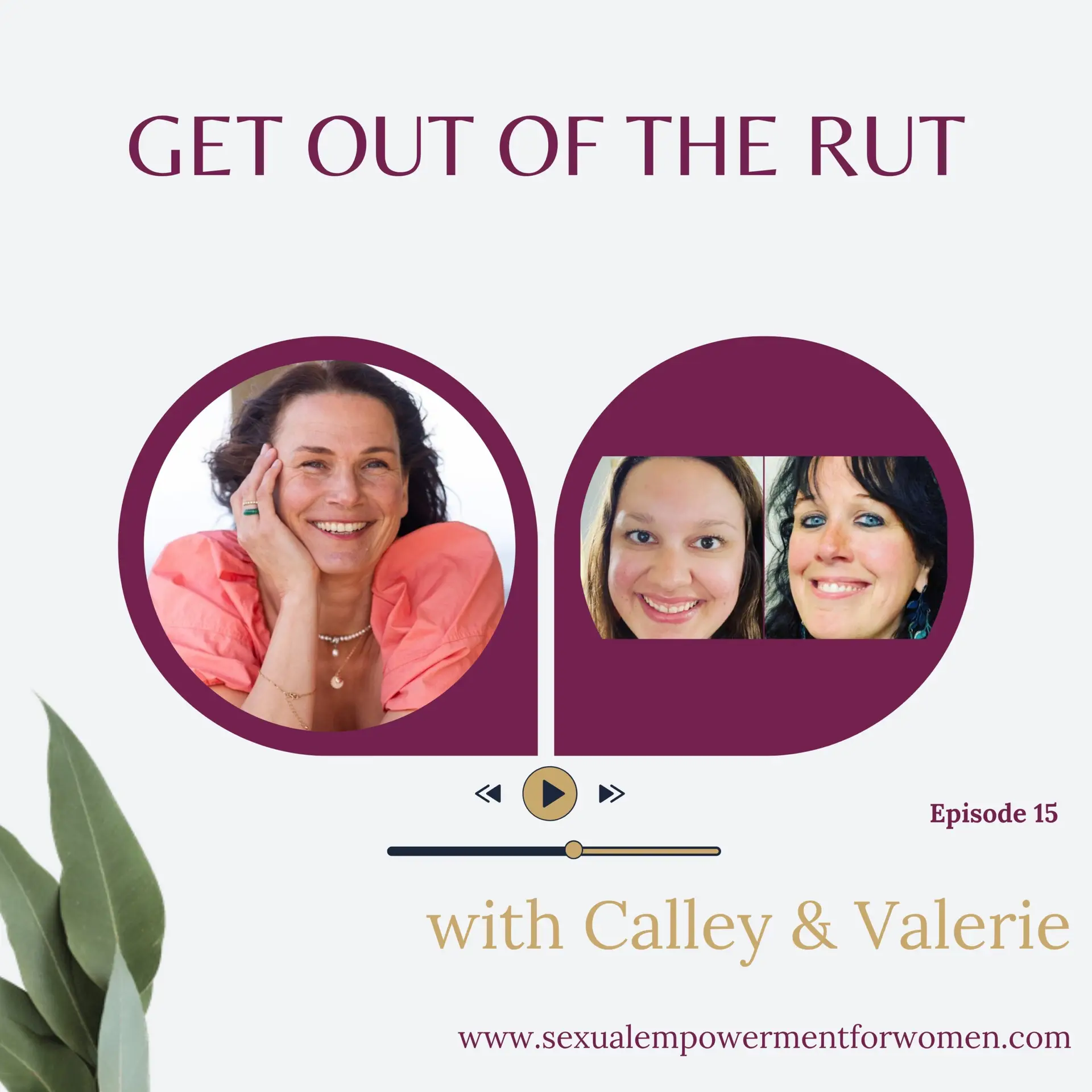 Sexual Empowerment for Women podcast cover with Calley Hewes and Valerie King-Mallar