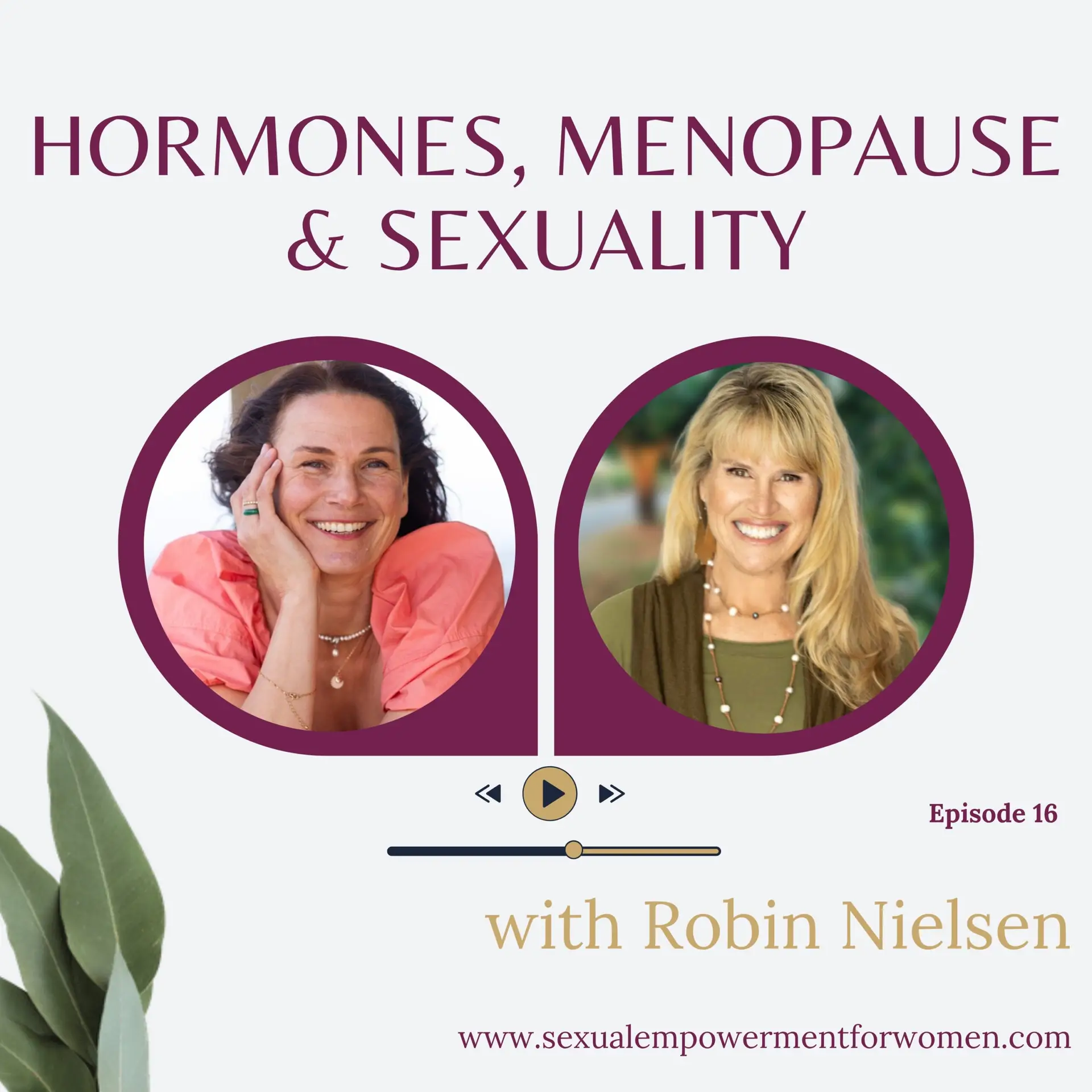 Sexual Empowerment for Women podcast cover with Robin Nielsen
